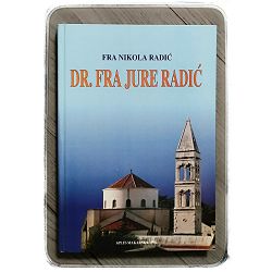 dr-fra-jure-radic-zivot-i-djelo-1920-1990-fra-nikola-radic-39137-x216-28_45761.jpg