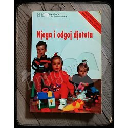 Dr. Spock NJEGA I ODGOJ DJETETA Benjamin Spock, Michael B. Rothenberg
