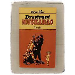 Dresirani muškarac Esther Vilar 