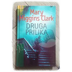 Druga prilika Mary Higgins Clark