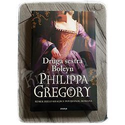 Druga sestra Boleyn Philippa Gregory