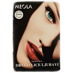 Drugo lice ljubavi Patricia Wite