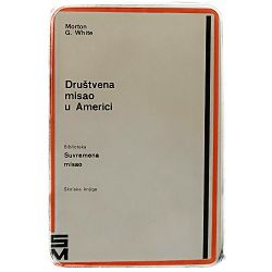 Društvena misao u Americi Morton G.White