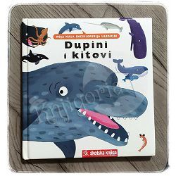 Dupini i kitovi: Moja mala enciklopedija Larousse