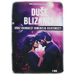 Duše Blizanci: Kroz dvanaest dimenzija svijesnosti 2 deo Vesna Z. Trajkovska