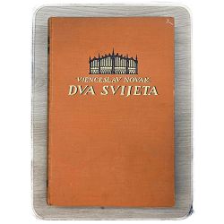 Dva svijeta Vjenceslav Novak