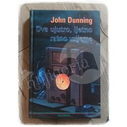 Dva ujutro, ljetno radno vrijeme John Dunning