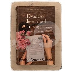 DVADESET DEVET I POL RAZLOGA Denise Grover Swank / otpis