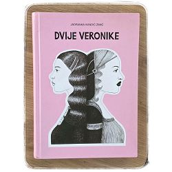 Dvije Veronike Jadranka Ivandić Zimić