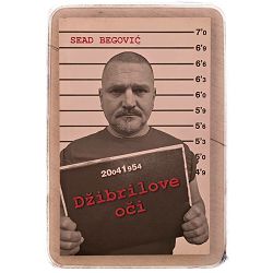 Džibrilove oči Sead Begović