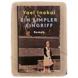 Ein simpler Eingriff Yael Inokai 