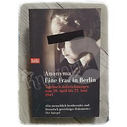 Eine Frau in Berlin Anonyma