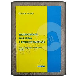 Ekonomska politika i poduzetništvo Gordan Družić