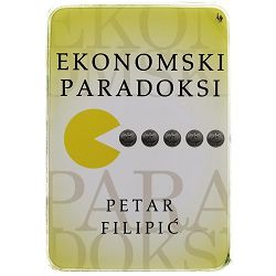 Ekonomski paradoksi Petar Filipić
