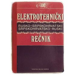Elektrotehnički rusko-srpskohrvatski srpskohrvatsko-ruski rečnik Evgenija Ilić