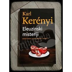 Eleuzinski Misteriji - Arhetipska Slika Majke i Kćeri Karl Kerenyi