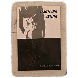 Emotivna istina Tomislav Galeković – Brko