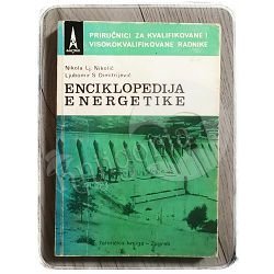 Enciklopedija energetike Nikola Lj. Nikolić, Ljubomir S. Dimitrijević