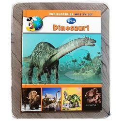 Enciklopedija Moj svijet: Dinosauri 