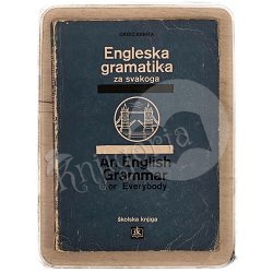 Engleska gramatika za svakoga Berislav Grgić, Jolanda Brihta