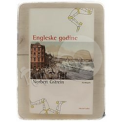 Engleske godine Norbert Gstrein