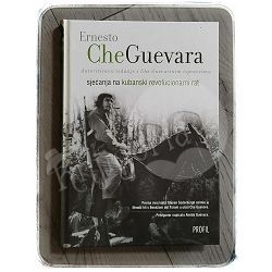 ERNESTO CHE GUEVARA: sjećanja na kubanski revolucionarni rat Ernesto Che Guevara 