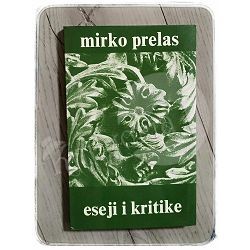 Eseji i kritike Mirko Prelas