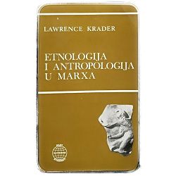 Etnologija i antropologija u Marxa Lawrence Krader