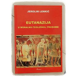 eutanazija-u-moralno-teoloskoj-prosudbi-jerolim-lenkic-32057-x33-17_44918.jpg