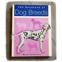 The Handbook of Dog Breeds Maria Constantino 