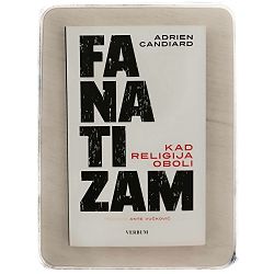 Fanatizam Adrien Candiard