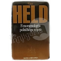 Fenomenologija političkoga svijeta Klaus Held