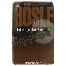 Filozofija ekološke krize Vittorio Hösle