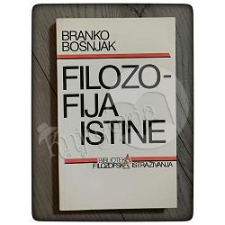 Filozofija istine Branko Bošnjak