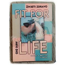 Fit for life: Živjeti zdravo prvi dio Harvey & Marilyn Diamond 