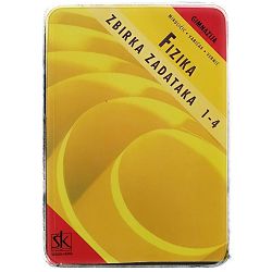 Fizika - Zbirka zadataka 1-4 Branka Mikuličić, Elza Vernić, Milena Varićak