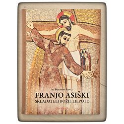 Franjo Asiški: Skladatelj božje ljepote Bernardin Škunca / otpis
