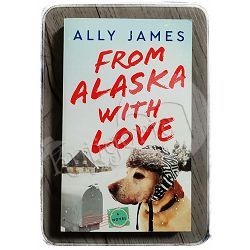 From Alaska with Love Ally James
