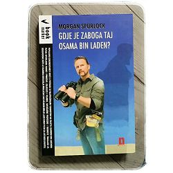 Gdje je zaboga taj Osama Bin Laden? Morgan Spurlock