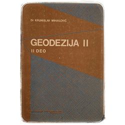 Geodezija II. Dr. Krunislav Mihailović