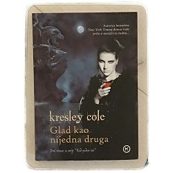 Glad kao nijedna druga Kresley Cole