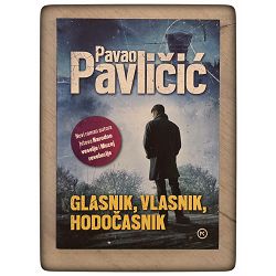 Glasnik, vlasnik, hodočasnik Pavao Pavličić