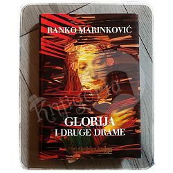 Glorija i druge drame Ranko Marinković 