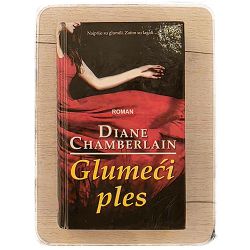 Glumeći ples Diane Chamberlain / otpis