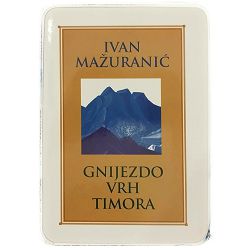 Gnijezdo vrh Timora Ivan Mažuranić
