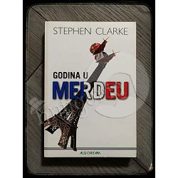 GODINA U MERDEU Stephen Clarke 