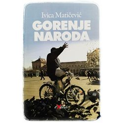 Gorenje naroda Ivica Matičević