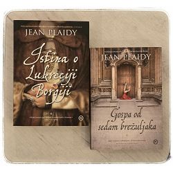 Gospa od sedam brežuljaka/ Istina o Lukreciji Borgiji Jean Plaidy