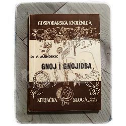 Gospodarska knjižica: Gnoj i gnojidba Vinko Mandekić