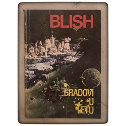 Gradovi u letu James Blish